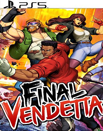 FINAL VENDETTA | Mídia Digital PS5