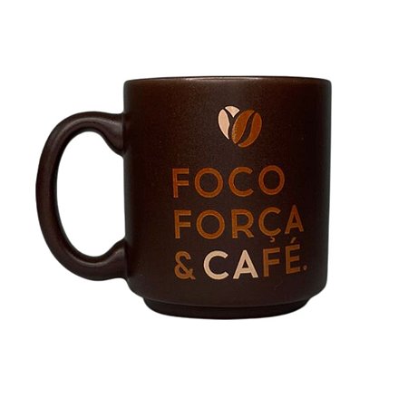 Caneca Foco, Força e Café 100 ml Mini Tina