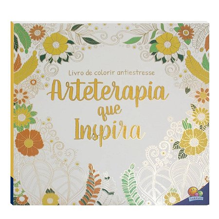 Livro de Colorir Antiestresse Arteterapia