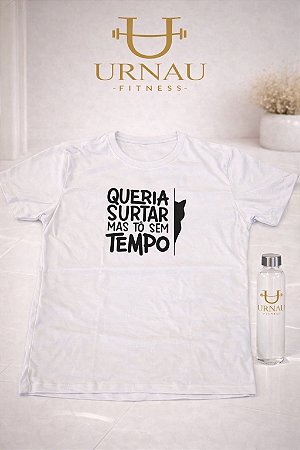 Camiseta algodão- Queria surtar - Tamanho: M - Branca