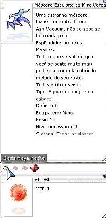 Máscara Esquisita da Mira Verdadeira  Vit +1