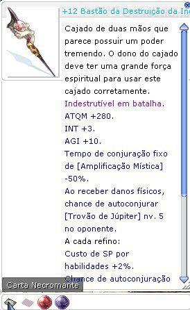 +12 Bastão da Destruição da Indiferença INT+4 PE 4