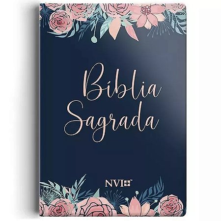 Biblia Sagrada Rosas Especial Azul Capa Dura NVI
