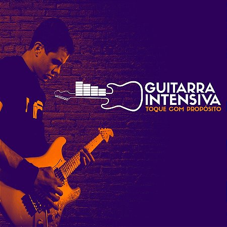Guitarra Intensiva® - 2.0 [Acesso Vitalício]