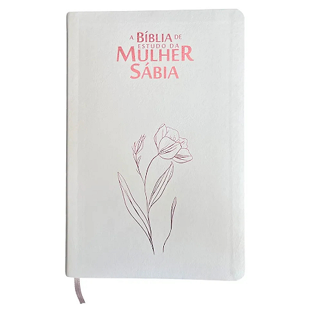Biblia de Estudo da Mulher Sábia ARC Grande Magnólia Branca