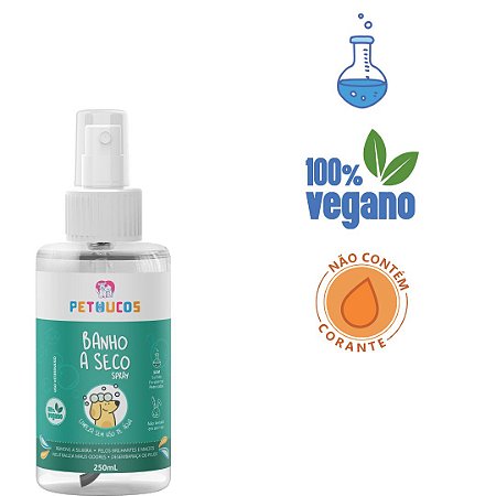 Banho a Seco Spray Natural Vegano  para cães e gatos 250mL - Pethucos