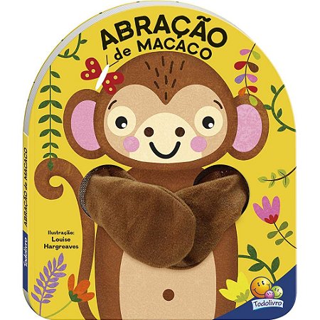 Livro com Dedoche: Abração de Macaco