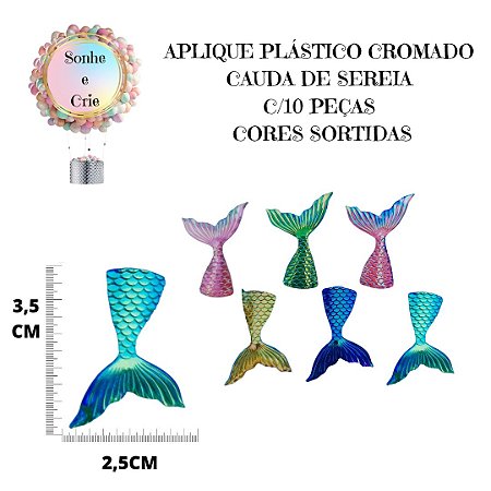 APLIQUE PLÁSTICO CROMADO CAUDA DE SEREIA 10 PEÇAS - CORES SORTIDAS