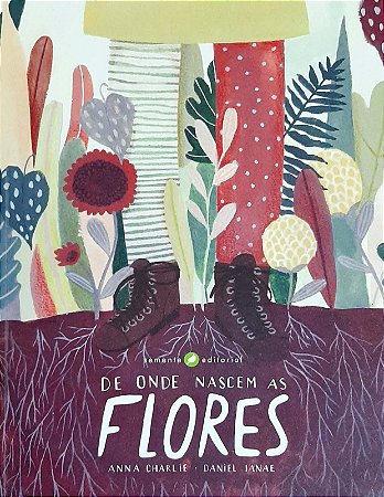 De onde nascem as flores
