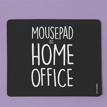 Mouse Pad - Home Office