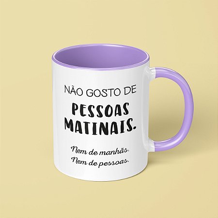CANECA - NÃO GOSTO DE PESSOAS