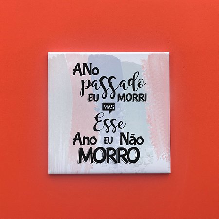 Azulejo - Ano passado eu morri