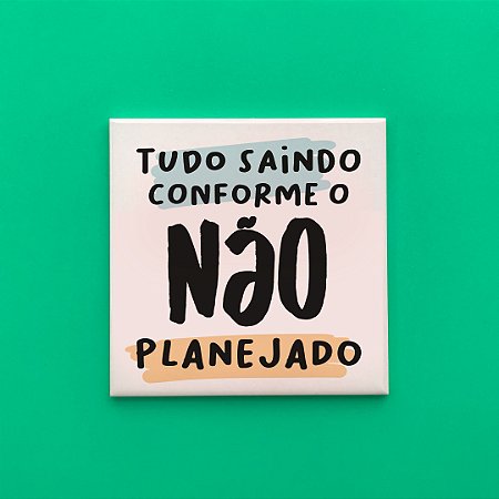 Azulejo - Não Planejado