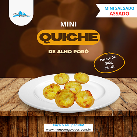 Mini Quiche de Alho Poró Assados 300g (25 unidades)