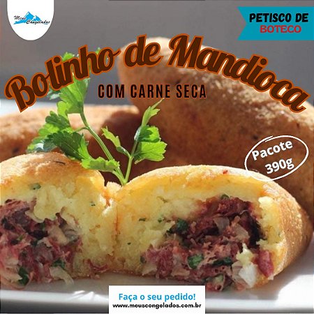 Bolinho de Mandioca com Carne Seca 390g