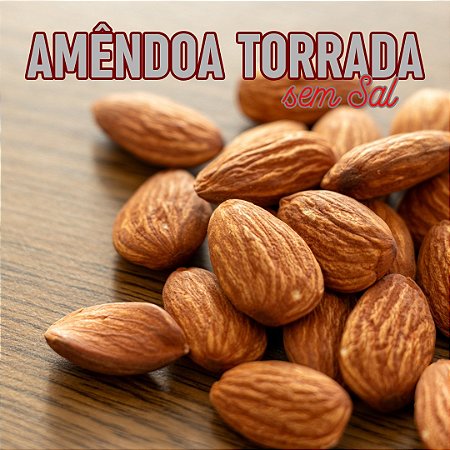 Amêndoa Torrada sem Sal