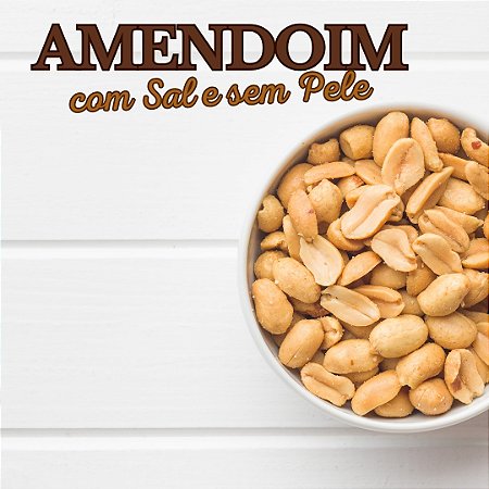 Amendoim Torrado com Sal sem Pele