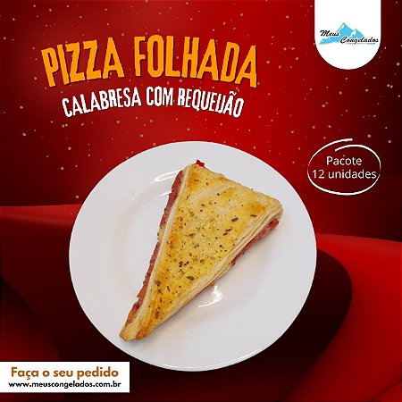 Pizza Folhada de Calabresa com Requeijão (12 unidades)