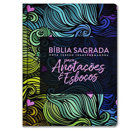 BÍBLIA NVT ANOTAÇÕES E ESBOÇOS LETRA CONFORTO capa dura multicores