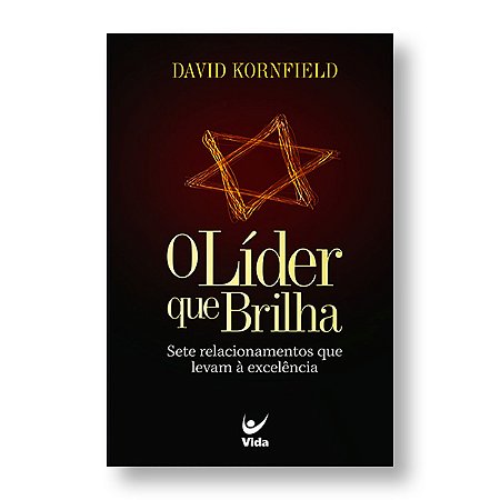 O LÍDER QUE BRILHA - DAVI KORNFIELD