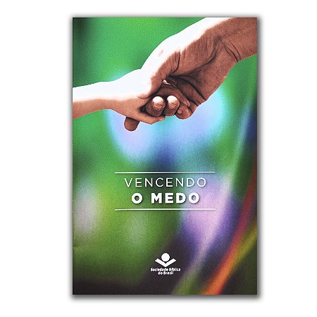 VENCENDO O MEDO - livreto porções BÍBLICAS NTLH580PVM2