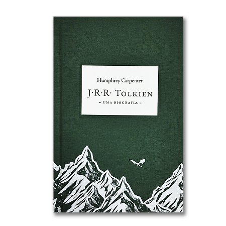 J. R. R. TOLKIEN: UMA BIOGRAFIA