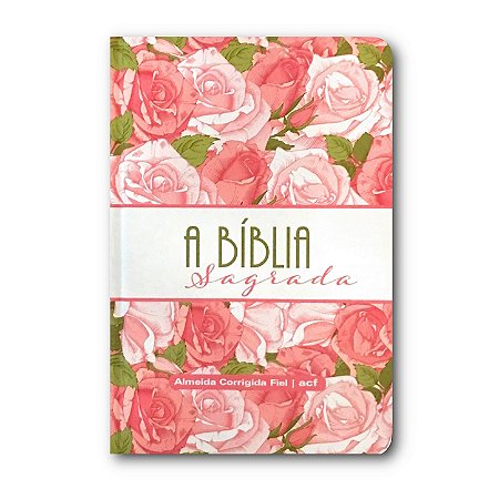 BÍBLIA ACF SUPER LEGÍVEL COM REF CP DURA ROSAS palavras de Jesus em vermelho