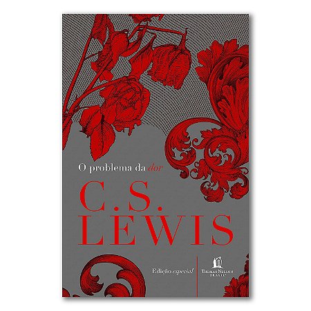 O PROBLEMA DA DOR - C. S. Lewis