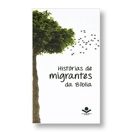 HISTÓRIAS DE MIGRANTES DA BÍBLIA - NTLH560HMB