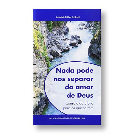 NADA PODE NOS SEPARAR DO AMOR DE DEUS NTLH 570 - LIVRETO PORÇÕES BÍBLICAS NTLH