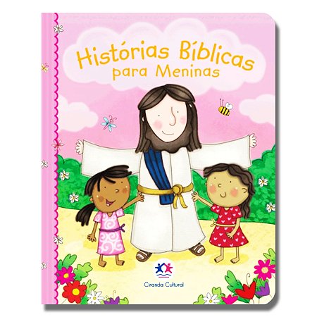 HISTÓRIAS BÍBLICAS PARA MENINAS