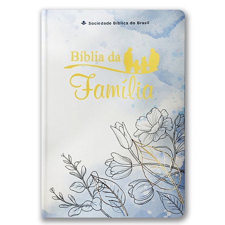 BÍBLIA DA FAMÍLIA RA063BF Letra normal CAPA DURA FLORES