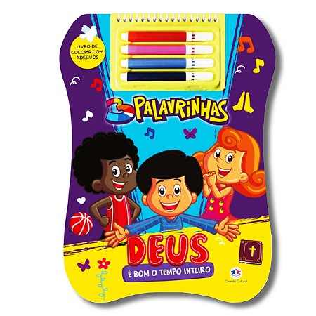 3 PALAVRINHAS, DEUS É BOM O TEMPO INTEIRO