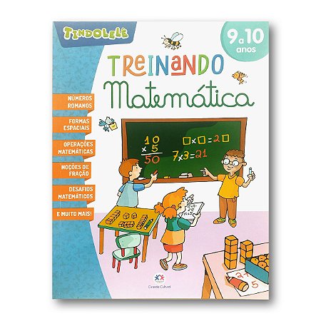 CARTILHA DOMÉSTICA - TINDOLELÊ - TREINANDO MATEMÁTICA - 9 a 10 ANOS