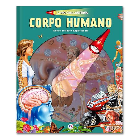 CORPO HUMANO - EXPLORANDO COM A LANTERNA