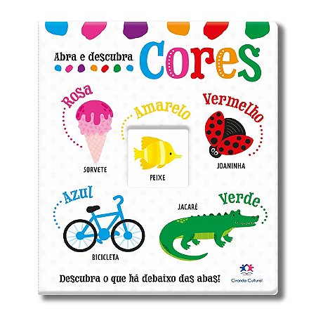 ABRA E DESCUBRA: CORES