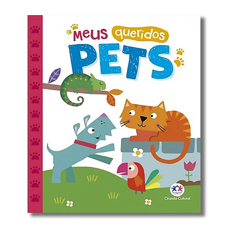 MEUS QUERIDOS PETS: AMIGOS DO QUINTAL