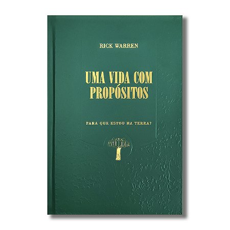 UMA VIDA COM PROPÓSITOS - Edição de luxo capa dura