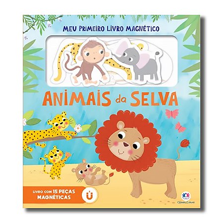 MEU PRIMEIRO LIVRO MAGNÉTICO: ANIMAIS DA SELVA
