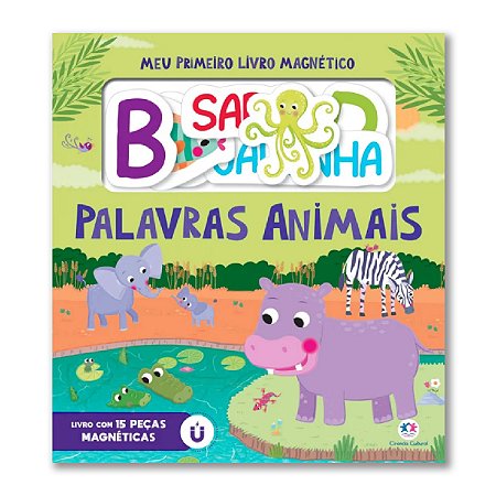 MEU PRIMEIRO LIVRO MAGNÉTICO: PALAVRAS ANIMAIS