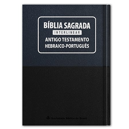 BÍBLIA EA983HGPI INTERLINEAR Letra normal HEBRAICO-PORTUGUÊS GREGO-PORTUGUÊS CAPA DURA PRETA/ AZUL