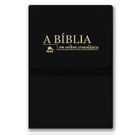 BÍBLIA NVI EM ORDEM CRONOLÓGICA Letra normal CAPA LUXO PRETA