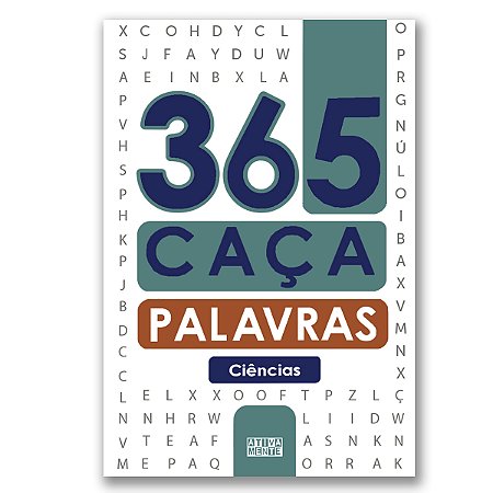 365 CAÇA-PALAVRAS CIÊNCIAS