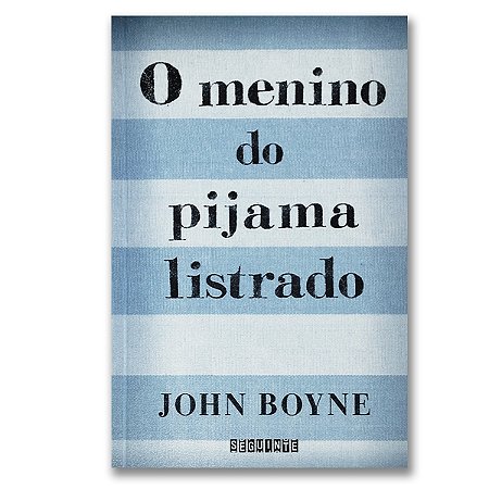 O MENINO DO PIJAMA LISTRADO