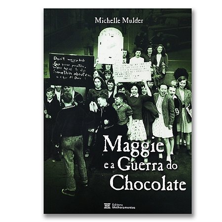 MAGGIE E A GUERRA DO CHOCOLATE