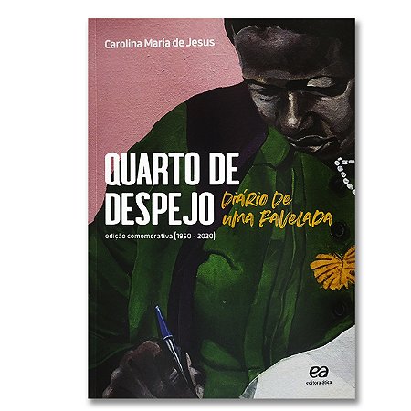QUARTO DE DESPEJO: Diário de uma favelada