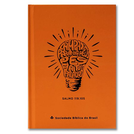 BÍBLIA NA043LMLR Letra maior CAPA DURA LARANJA LÂMPADA PARA OS MEUS PÉS É A TUA PALAVRA