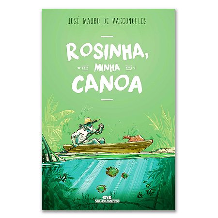 ROSINHA, MINHA CANOA