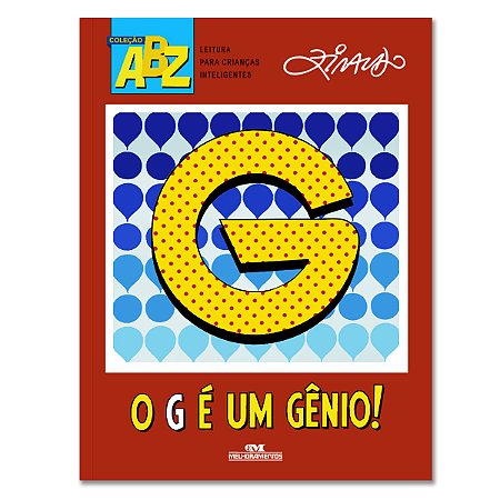 O G É UM GÊNIO