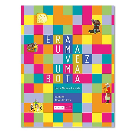 ERA UMA VEZ UMA BOTA